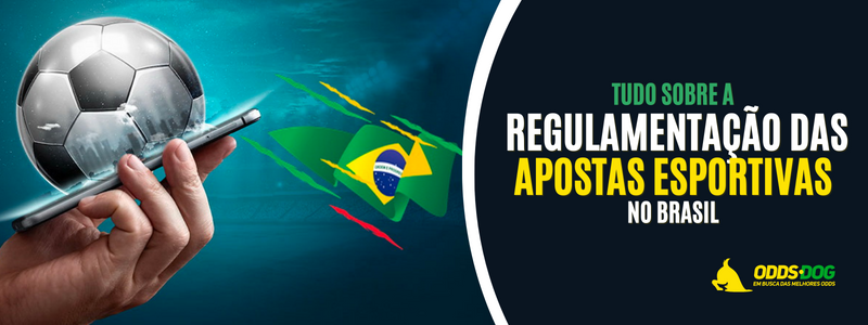 Regulamentação das Apostas Esportivas no Brasil